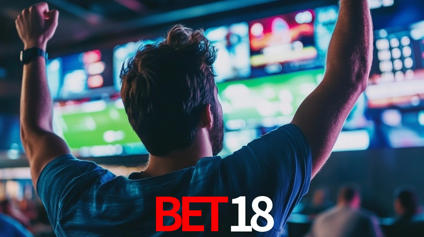 bet18: Seu Especialista em Apostas Esportivas Brasileiras